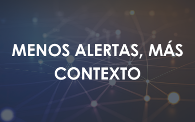 Menos alertas, más contexto: cómo centralizar la telemetría de seguridad mejora la detección de amenazas